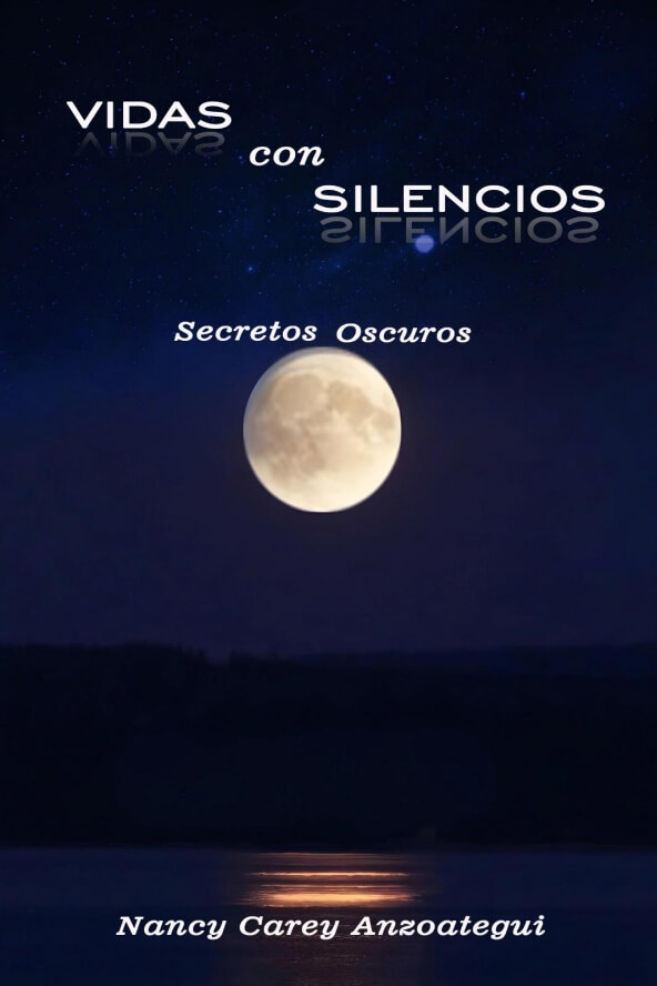 Vidas con silencios: Secretos oscuros libro de Nancy Carey